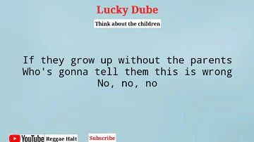 Lucky Dube - Think about the Children lyrics video