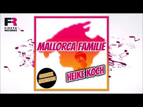 Heike Koch - Mallorca Familie (Heikestyle) (Hörprobe)