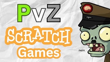 PvZ Games Made in Scratch