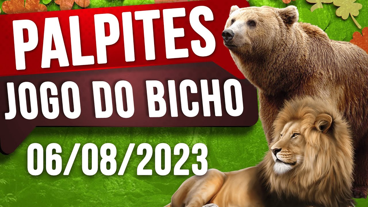 Palpite para o jogo do bicho de hoje 06/08/2023 - homenagem ao saudoso ...