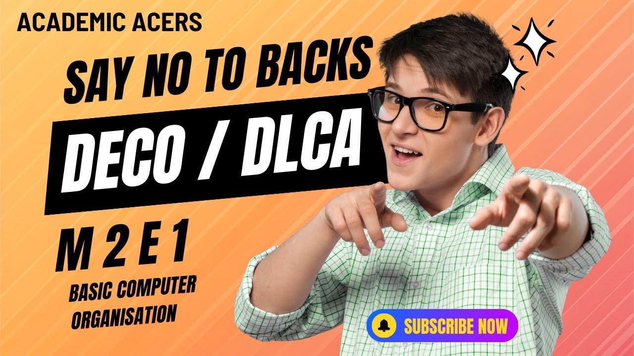 DECO M2 E1 | Basic Computer Organization | SAY NO TO BACKS Series - YouTube