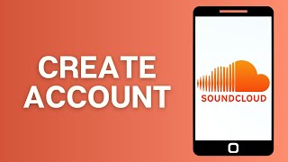 How to Create a SoundCloud Account