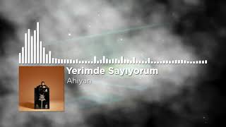 Ahiyan - Yerimde Sayıyorum (Slowed Reverb) Resimi