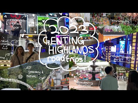 s2 ep8: my 2023 genting roadtrips 🚗☁️