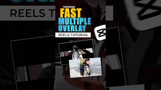 NEW VIRAL INSTAGRAM TRENDING FAST MULTIPLE OVERLAY TRANSACTION VIDEO EDITING TUTORIAL USING CAPCUT