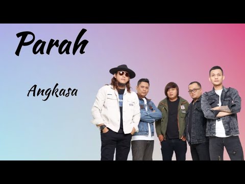 Parah - Angkasa (Lirik Lagu Indonesia)