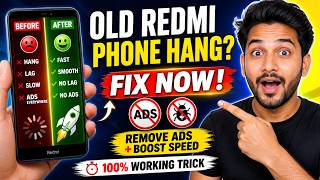 Old Redmi Phone Hang 😱 Fix + Ads Remove Working Method (2026) | फोन काफी hang कर रहा है क्या करे