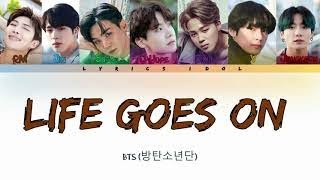 Bts Life Goes On Lyrics 방탄소년단 Life Goes On 가사 Color Coded Lyricshanromeng