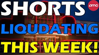 AMC LIQUIDATION THIS WEEK! SHORTS RECALL! Short Squeeze Update