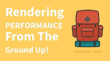Rendering PERFORMANCE From The Ground Up