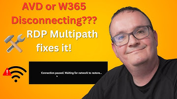 How RDP Multipath Fixes Annoying Disconnects for AVD & W365!
