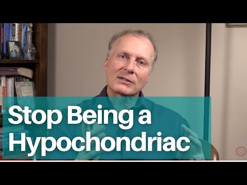 Stop Being a Hypochondriac