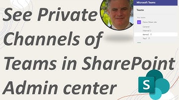 View  your Private Channel ( Microsoft Teams) In SharePoint Admin center