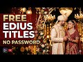 Best 7 EDIUS Titles Pack 2026 🔥 FREE Download | No Password @grassvalley