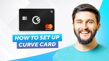 How To Set Up Curve Card (2025) Full Guide!