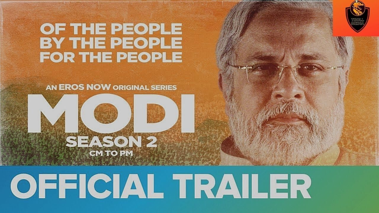 Modi Season 2 Official Trailer : PM Narendra Modi Biopic | Modi Season 2 Review | Full Story
