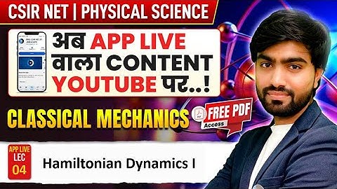 Classical Mechanics | Hamiltonian Dynamics 𝐈 | CSIR NET Physics | IFAS