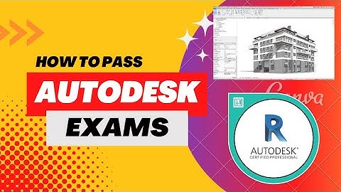 AUTODESK REVIT CERTIFIED PROFESSIONAL EXAM (PART 2 of 5)