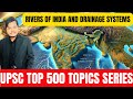 Rivers of India: Key to UPSC Geography | Drainage Systems Explained! #7