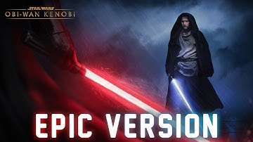 Thumbnail of Star Wars: Obi-Wan vs Vader Theme | EPIC VERSION