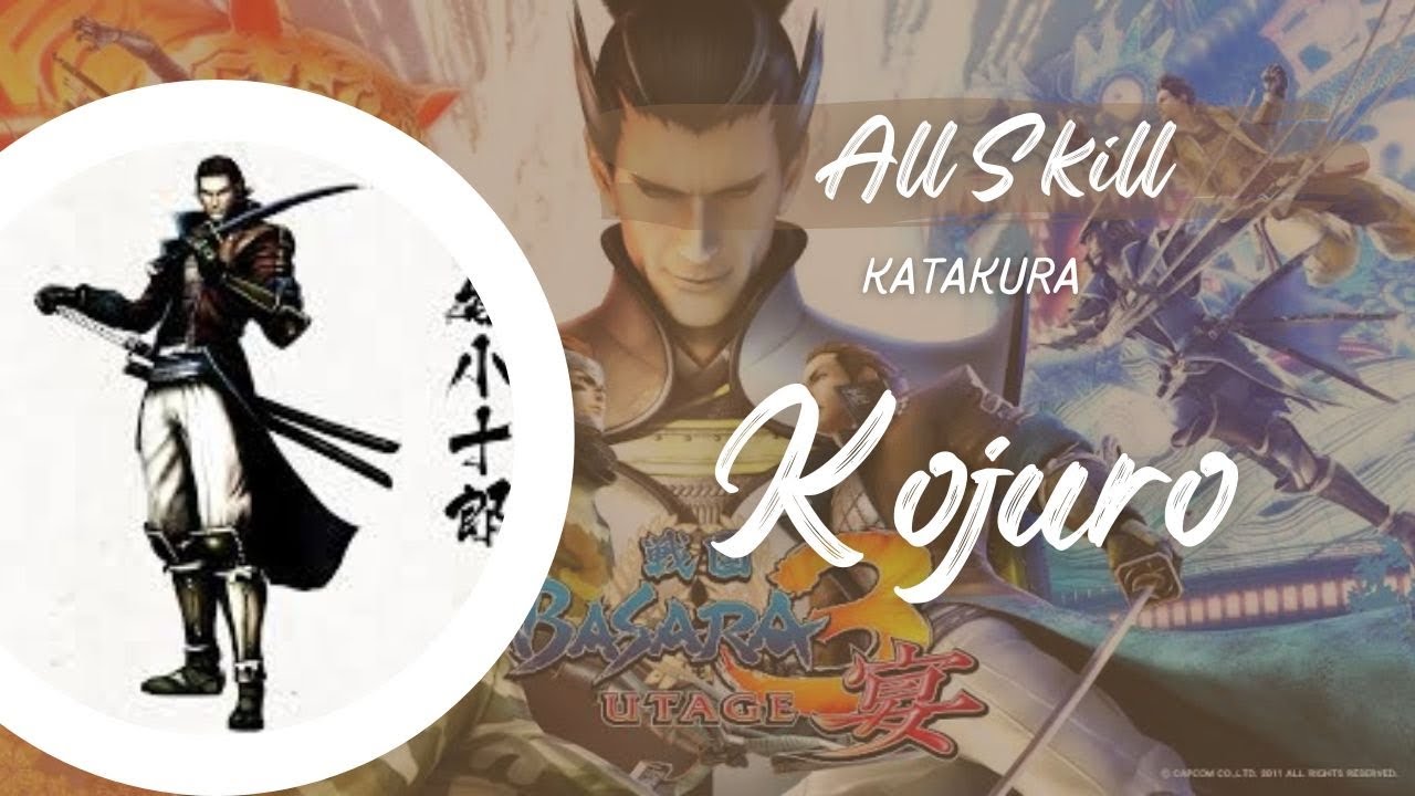All Skill Katakura Kojuro, Basara 3 utage