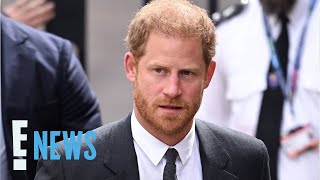 Why Prince Harry Was Absent for Opening Day of Tabloid Privacy Trial | E News