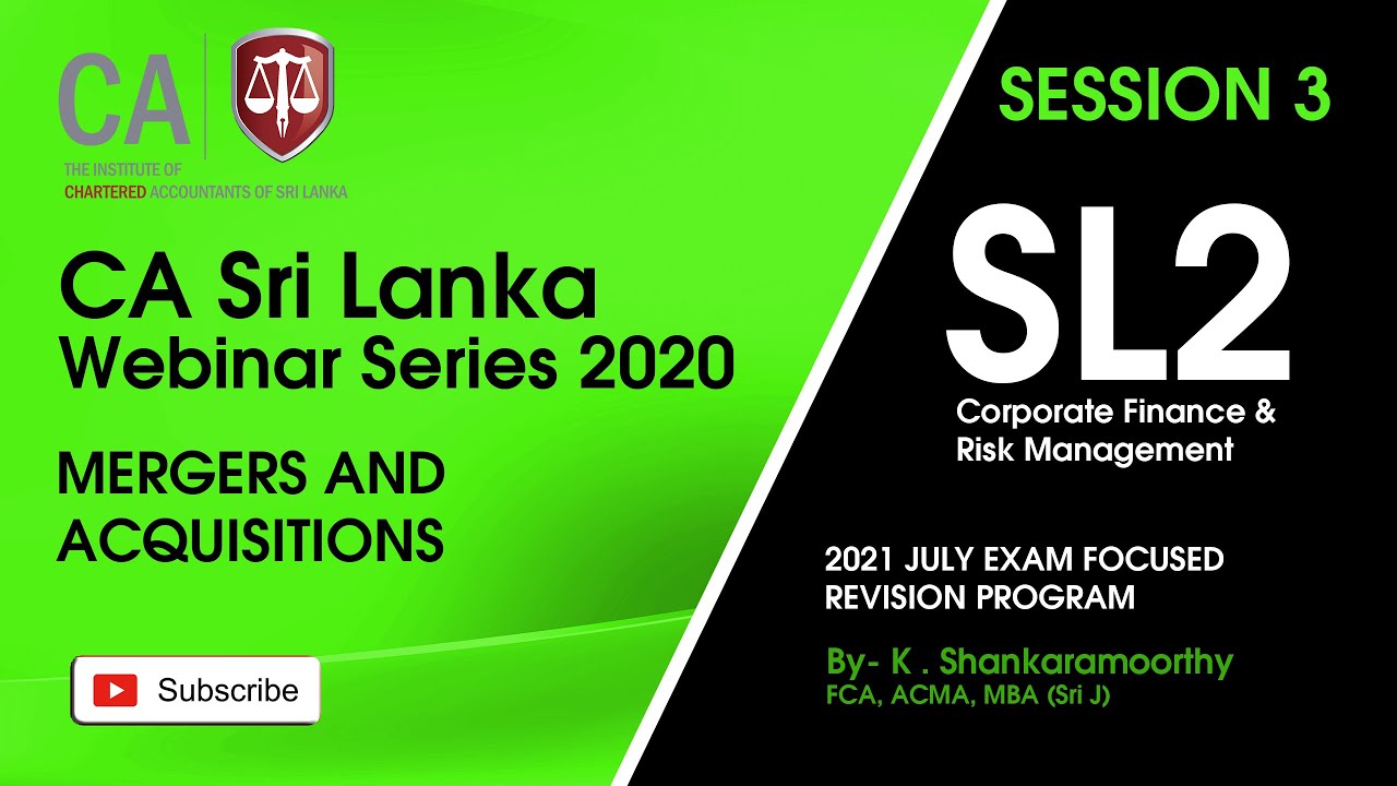 SL2  Mergers and acquisitions / 20 June 2021 Session 03