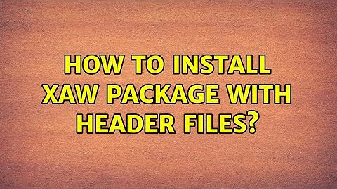 Ubuntu: How to install Xaw package with header files? (3 Solutions!!)