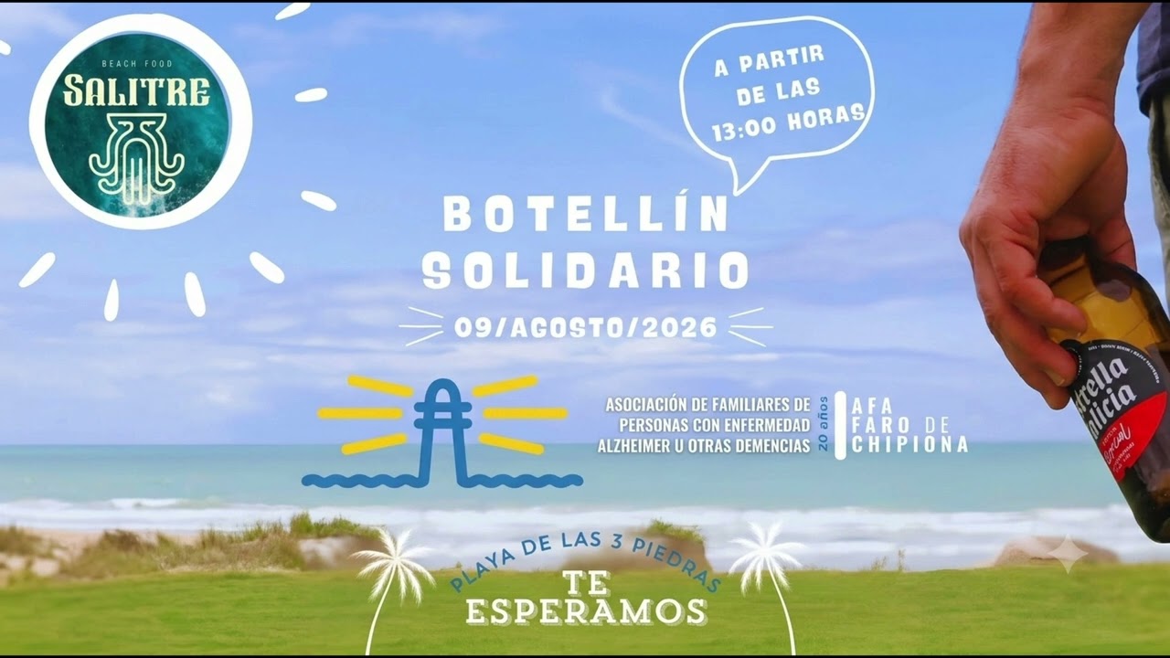 Chipiona Solidaria. Botellín Solidario beneficio de Alzheimer en Salitre Beach Food