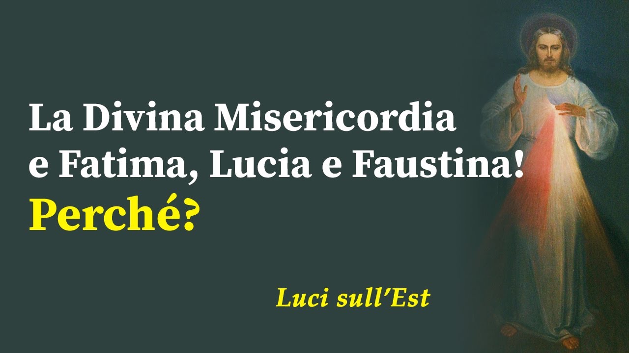 Fatima e la Divina Misericordia, Lucia e Suor Faustina! - YouTube