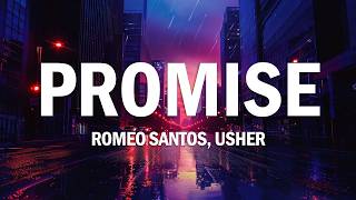 Romeo Santos - Promise (Letra/Lyrics) Ft. Usher