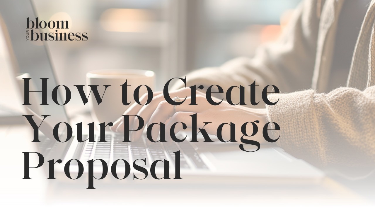 How to Create Your Package Proposal