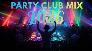 PARTY MUSIC 2026 🎧 THE BEST DJ REMIX HITS & DJ  🎶 REMIK VIRAL 2026 🔥