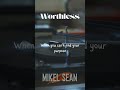 Worthless - Mikel Sean     #countrymusic #deeplyrics #emotionalmusic