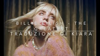 Billie Eilish - the greatest // traduzione in italiano screenshot 4