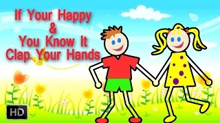 If You're Happy And You Know It Clap Your Hands - Nursery Rhymes for Children