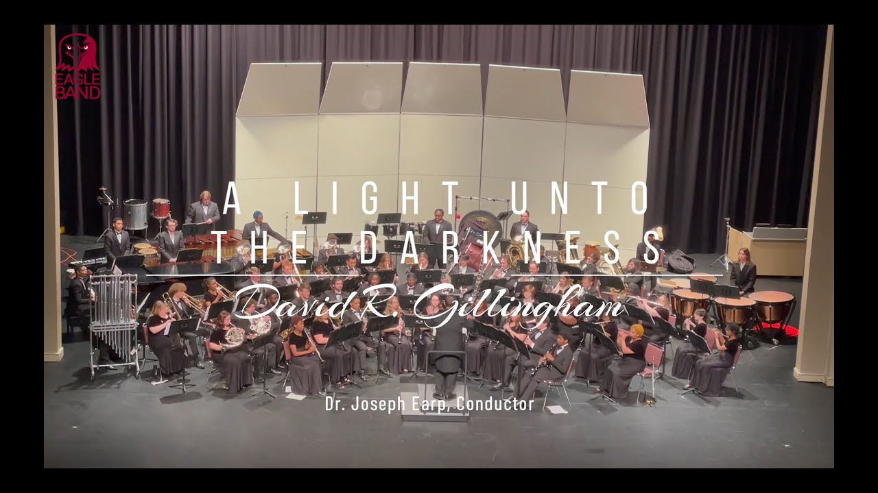A Light Unto The Darkness by David R. Gillingham (Hinds CC Wind Ensemble)