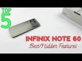 Infinix NOTE 60 Top 5 Best/Hidden Features | Top 5 Tips Tricks Of Note 60