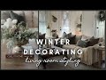 Winter decorating  living room styling