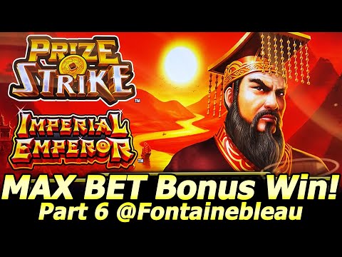 MAX BET BIG WIN! Prize Strike Imperial Emperor slot and more! Part 6 at Fontainebleau Las Vegas!