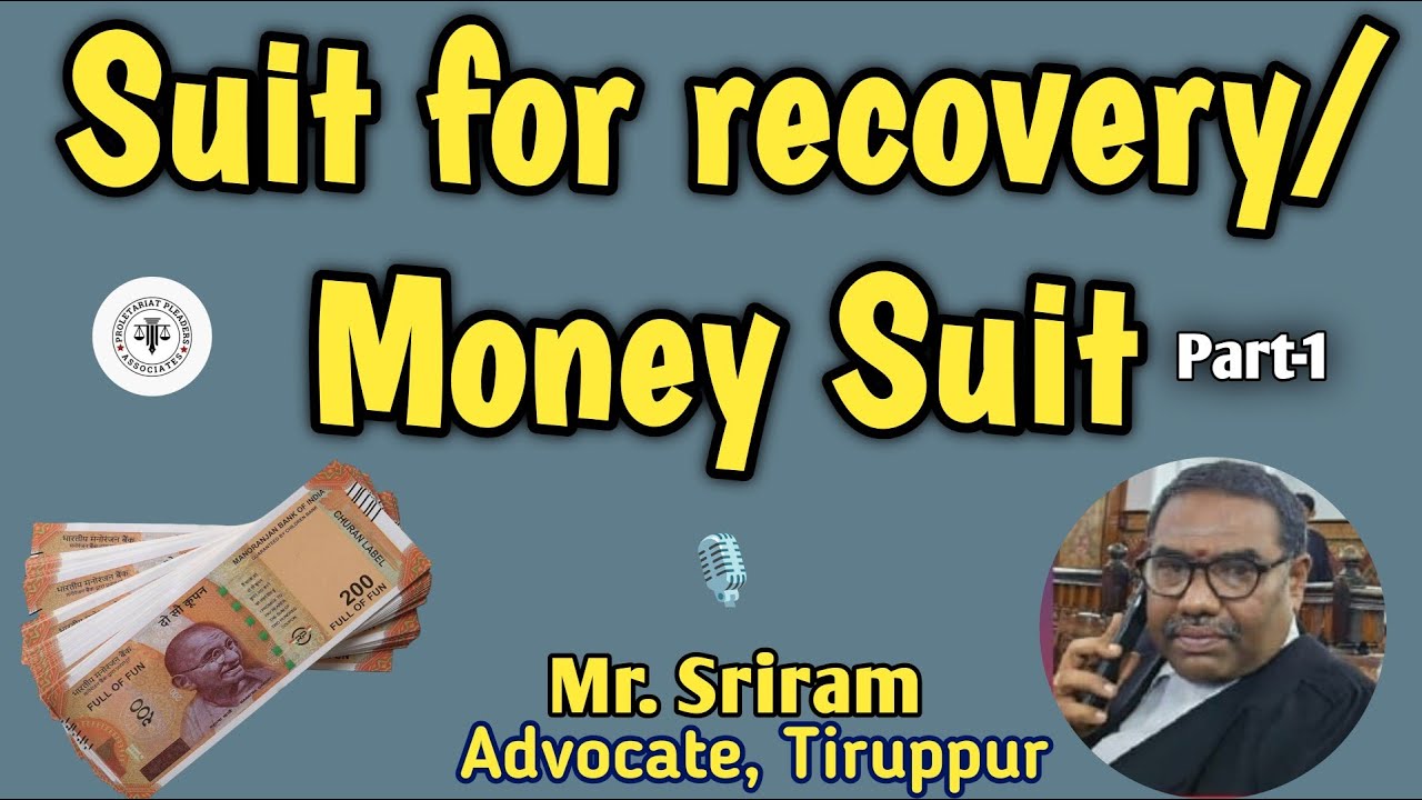 Suit for recovery / Money Suit | Mr. Sriram Advocate | Tiruppur |
