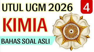 (4) UTUL UGM 2026 (CHEMISTRY) Discusses Original UTUL UGM Questions