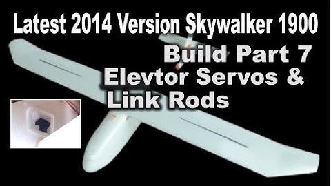 Latest 2014 Version Skywalker 1900 Build Part 8 Elevator Servos & Link Rods
