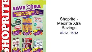 Shoprite - Medirite Xtra Savings 08/12 - 14/12 screenshot 4