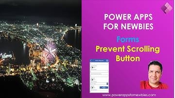 PowerApps Forms Tutorial | Power Apps Form Control Does Not Move When Scrolling