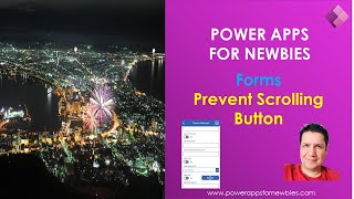 PowerApps Forms Tutorial | Power Apps Form Control Does Not Move When Scrolling