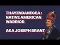Joseph Brant: A Forgotten Leader