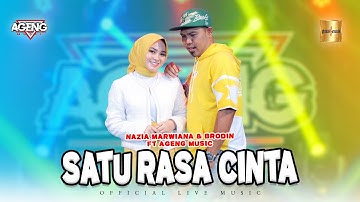 Nazia Marwiana ft Brodin Ageng Music - Satu Rasa Cinta (Official Live Music)