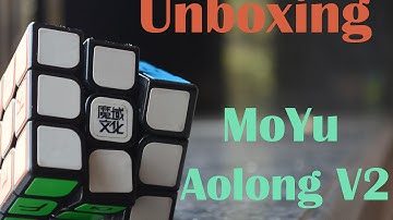 Unboxing Cube :- Moyu  Aolong v2  [SCMU] { HD}