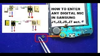 How To Fit Any Digital Mic In Samsung J1,J2,J5,J7, OPPO,VIVO,MI Mobile.Mic Solution,